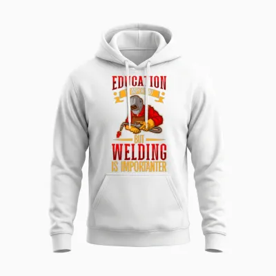 Welder Funny Funny Welding Gift Unisex Hoodie - White