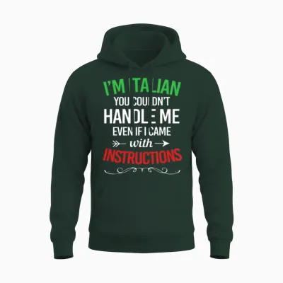 Funny Italian Sayings Im Italian Unisex Hoodie - Forest