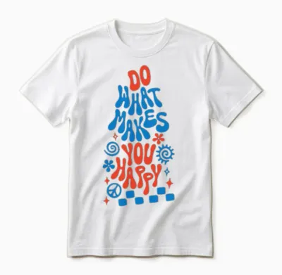 Do What Makes You Happy Retro Saying Unisex T-Shirt - White
