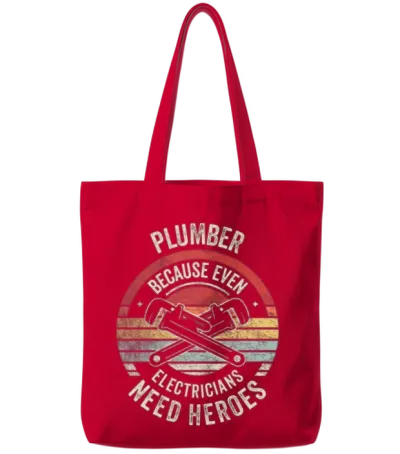 Plumber Because Even Electricians Need Heroes Tote Bags - Red