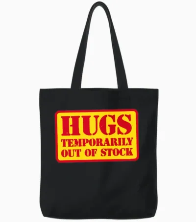 Hugs Out of Stock Tote Bags - Black