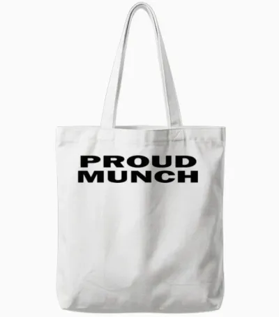 Proud Munch Funny Tote Bags - White