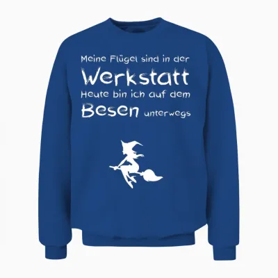 Lustiger Spruch Heute Bin Ich Mit Dem Besen Unterwegs Hexen Unisex Sweatshirt - Royal