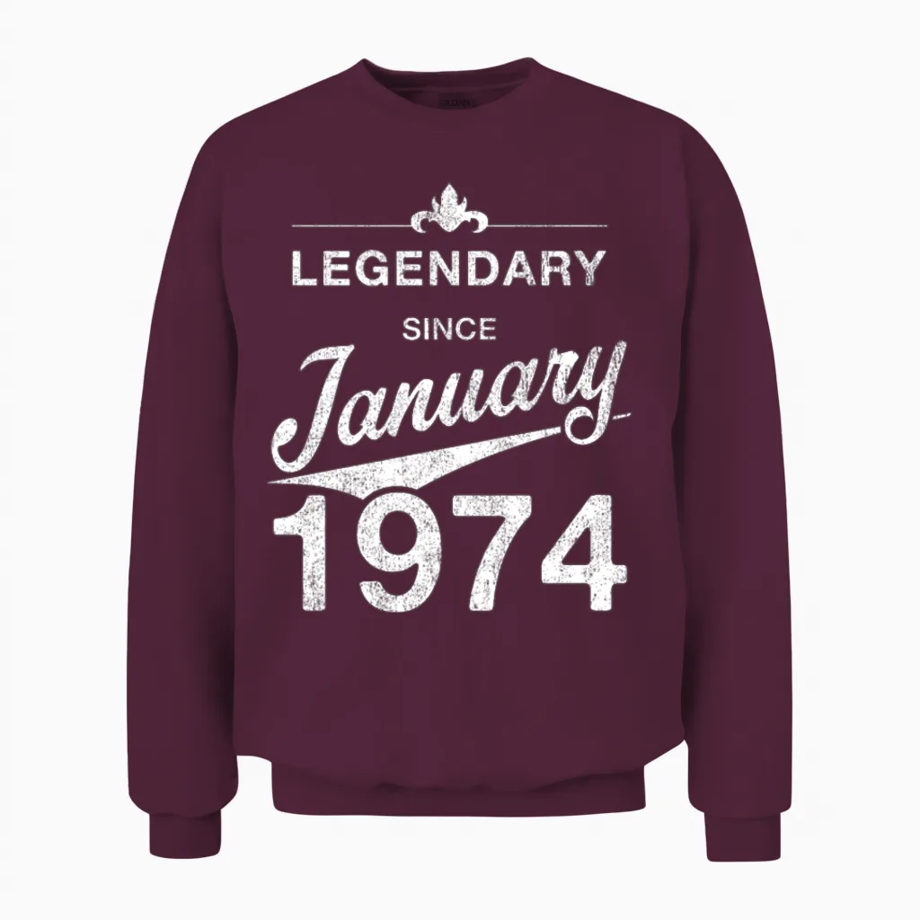 50th Birthday 50 Year Old Born January 1974 Gift Unisex Sweatshirt in Maroon