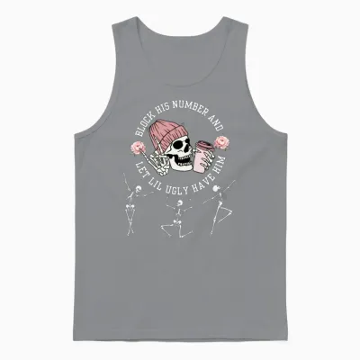 Block His Number and Let Lil Ugly Have Him Breakup Unisex Tank Top - Sport Grey