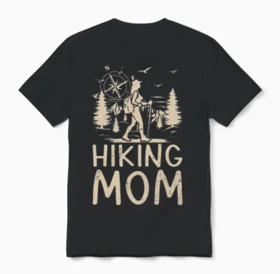 Hiking Mama Hiking Lover Mountain Hiking Mom Unisex T-Shirt - Black