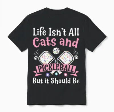 Womens Cats and Pickleball Funny Pickleball Player Unisex T-Shirt - Black