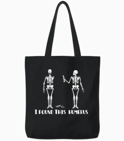 I Found This Humerus Tote Bags - Black
