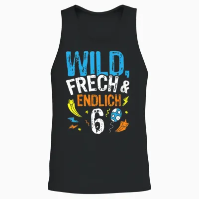 Wild - Frech & Endlich 6 Geburtstags Jungen Geschenk Unisex Tank Top - Black