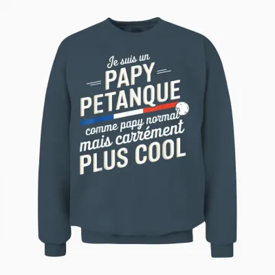 Je Suis Un Papy Pétanque Carrément Plus Cool Citation Drôle Unisex Sweatshirt - Dark Heather