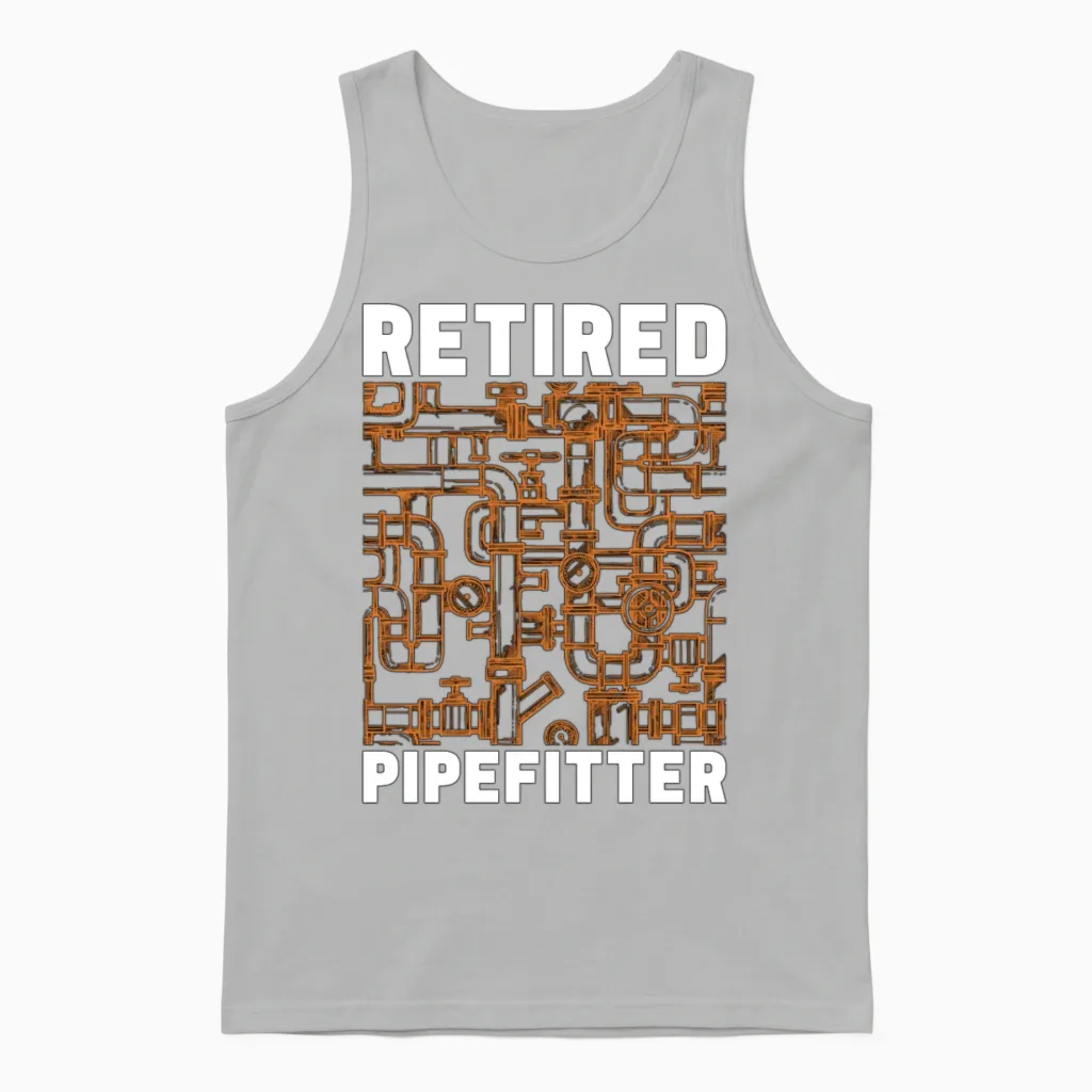 Pipefitter Retired Pipefitter Laborers Repair Man Unisex Tank Top - Ash