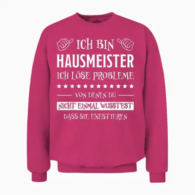 Hausmeister Funny Janitorial Unisex Sweatshirt - Heliconia