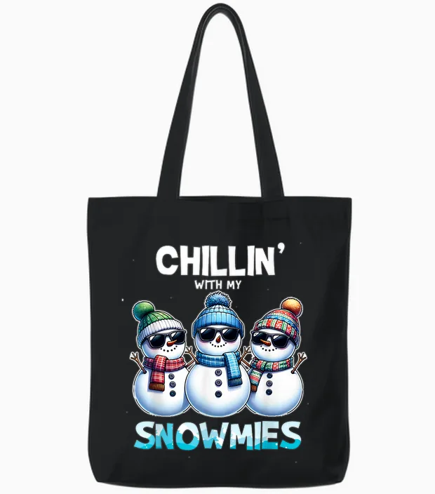 Funny Chillin with My Snowmies Christmas Snowman Tote Bags in Black