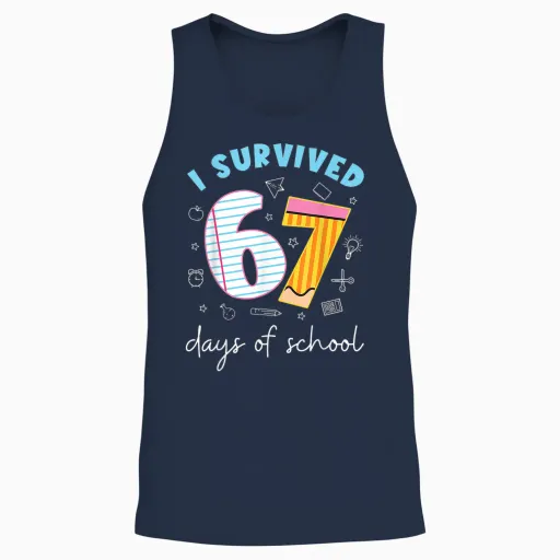 I Survived 67 Days of School Funny Meme Teacher Student Unisex Tank Top - Navy