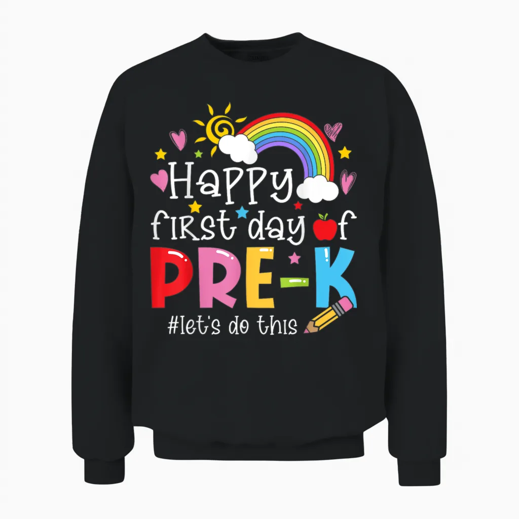Happy First Day of Pre-K Pencil Teacher Kids Back to School Unisex Sweatshirt in Black