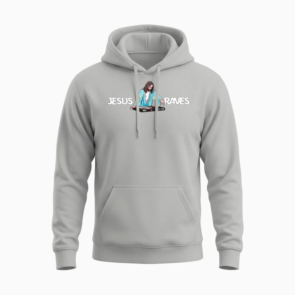 Jesus Raves Dj Rave Techno Edm Party Festival Unisex Hoodie in Ash