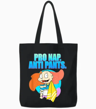 Tommy Pickles - Pro Nap. Anti Pants. Tote Bags - Black
