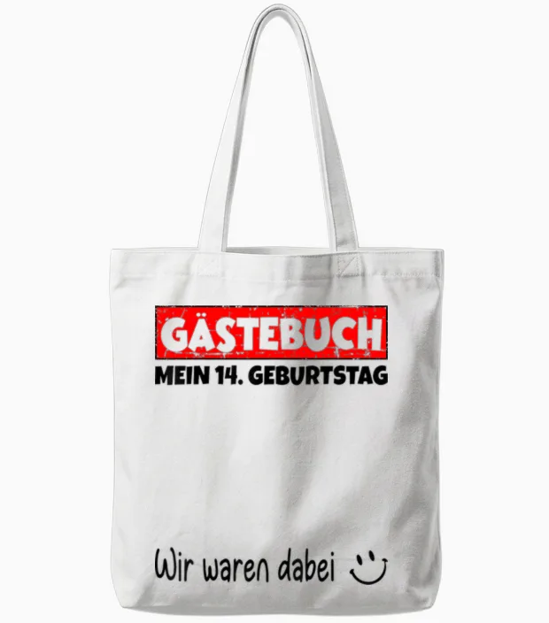 Gästebuch, Wir Waren Dabei, Mein 14. Geburtstag Tote Bags in White