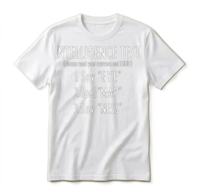 Offensive Shirt Funny Unisex T-Shirt - White