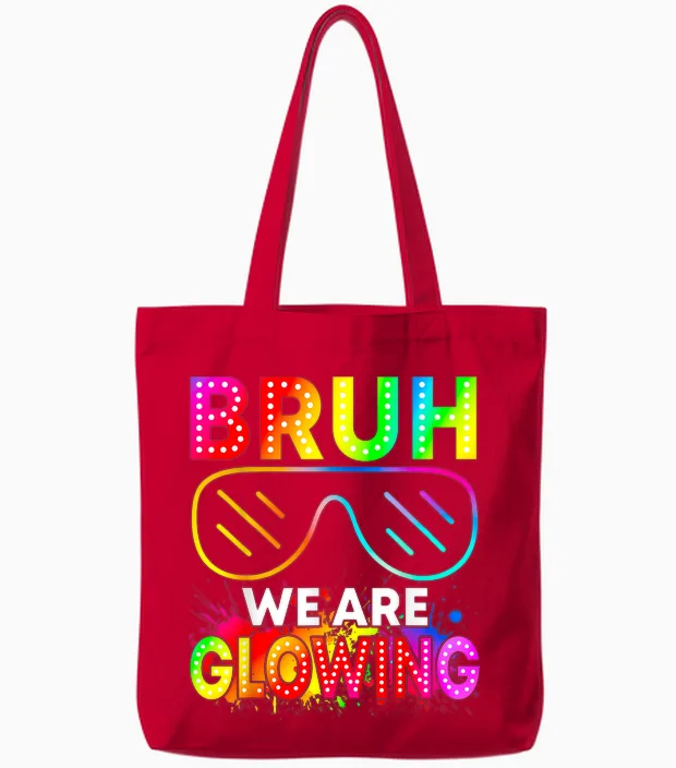 Bruh We Are Glowing in My Glowing Era Group Team Tie Dye Tote Bags in Red