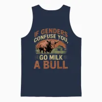 Funny Quote if Genders Confuse You Go Milk a Bull Vintage T-Shirt, Black Unisex Tank Top in Navy - 1