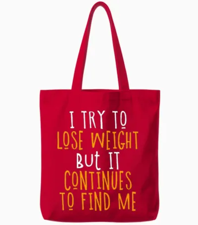 I Try to Lose Weight but It Continues to Find Me Tote Bags - Red