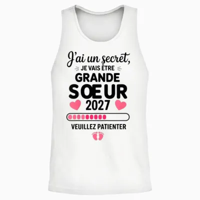 Je Vais Etre Grande Soeur 2027 Future Grande Soeur 2027 Unisex Tank Top - White