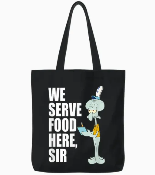 Mademark X Spongebob Squarepants - Squidward - We Serve Food Here, Sir Tote Bags - Black