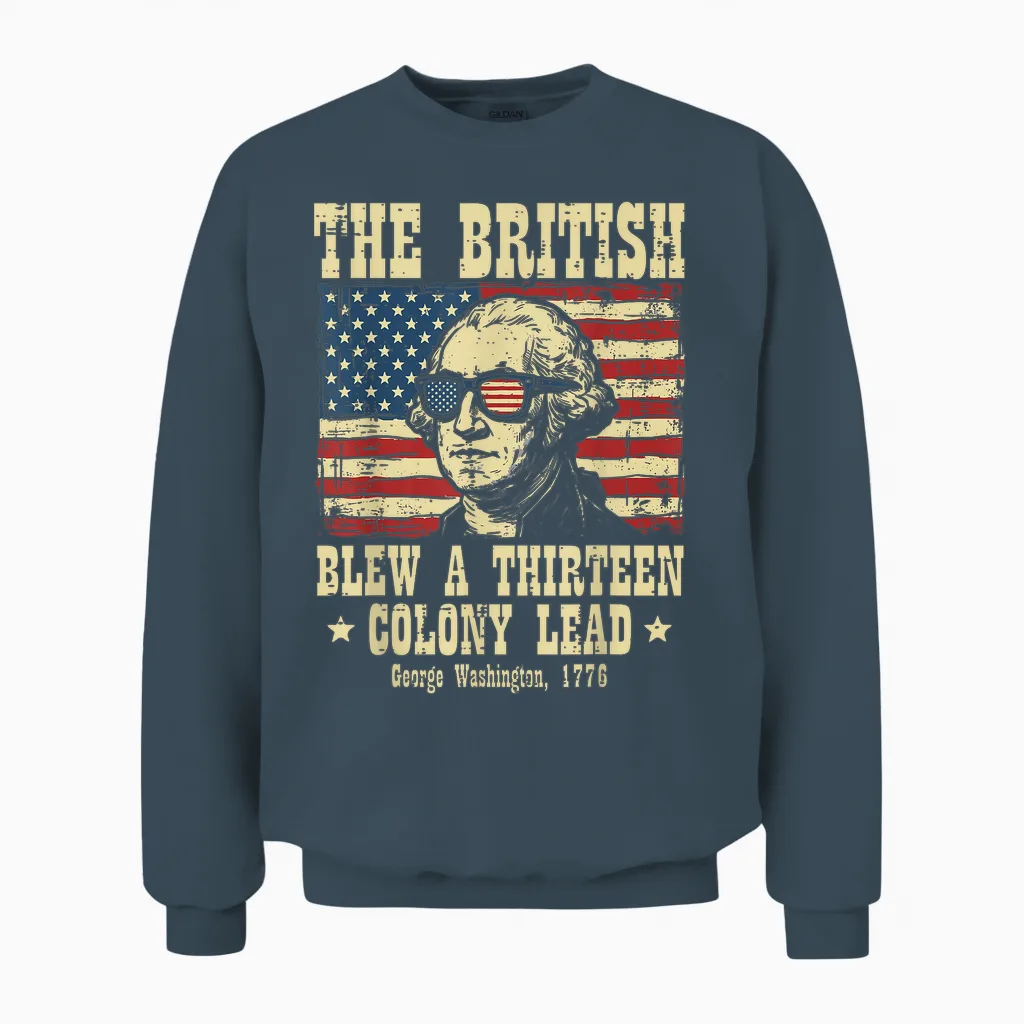 British Blew 13 Colony Lead Washington 4th of July Men Women Unisex Sweatshirt in Dark Heather