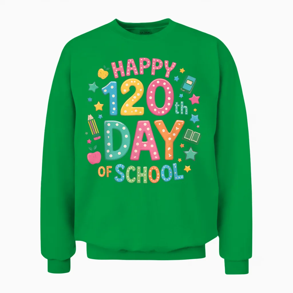 120th Day of School Groovy Teacher Kids 120 Days of School Unisex Sweatshirt in Irish Green
