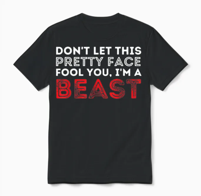 Don't Let This Pretty Face Fool You - Wrestling & Wrestler T-Shirt Small Unisex T-Shirt in Black