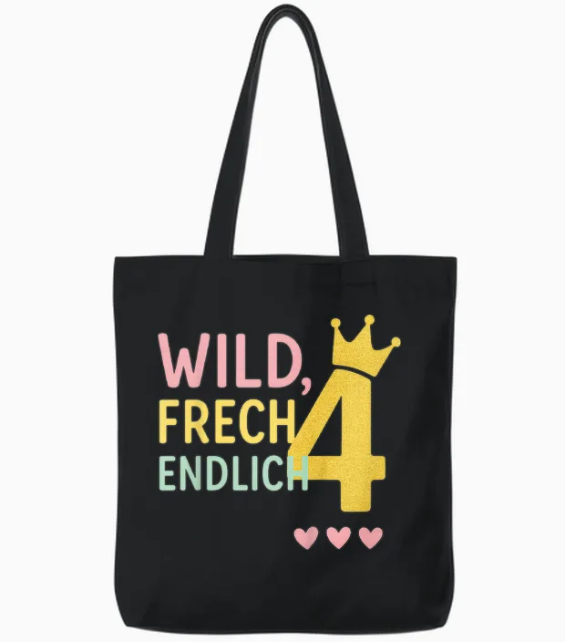 Wild Frech Endlich 4 Mädchen Geburtstag Tote Bags in Black