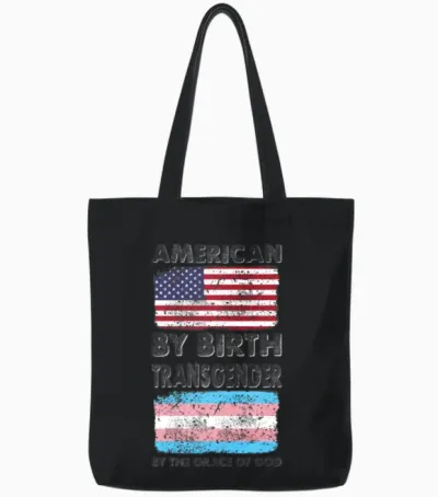 American by Birth Transgender Grace of God Tote Bags - Black