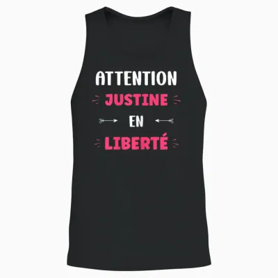 Attention Justine in Freedom Name Quote Funny Justine T-Shirt, Black, Female X-Small Unisex Tank Top - Black