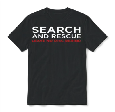 Disc Golf Search Rescue Leave No Disc Behind Unisex T-Shirt - Black