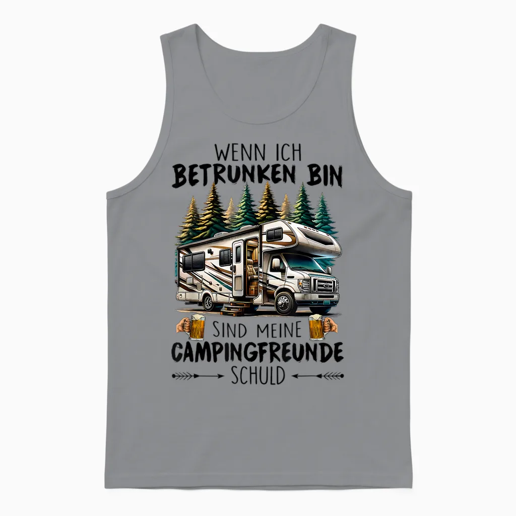 T-Shirt with German Text "wenn Ich Drunken Bin Sind Meine Campingfreunde Schuld" [ Unisex Tank Top in Sport Grey