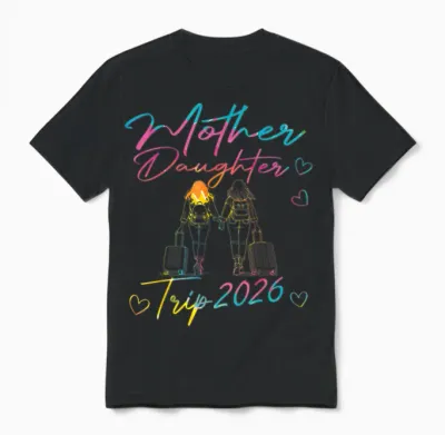 Mutter Tochter Reise 2026 Unisex T-Shirt - Black