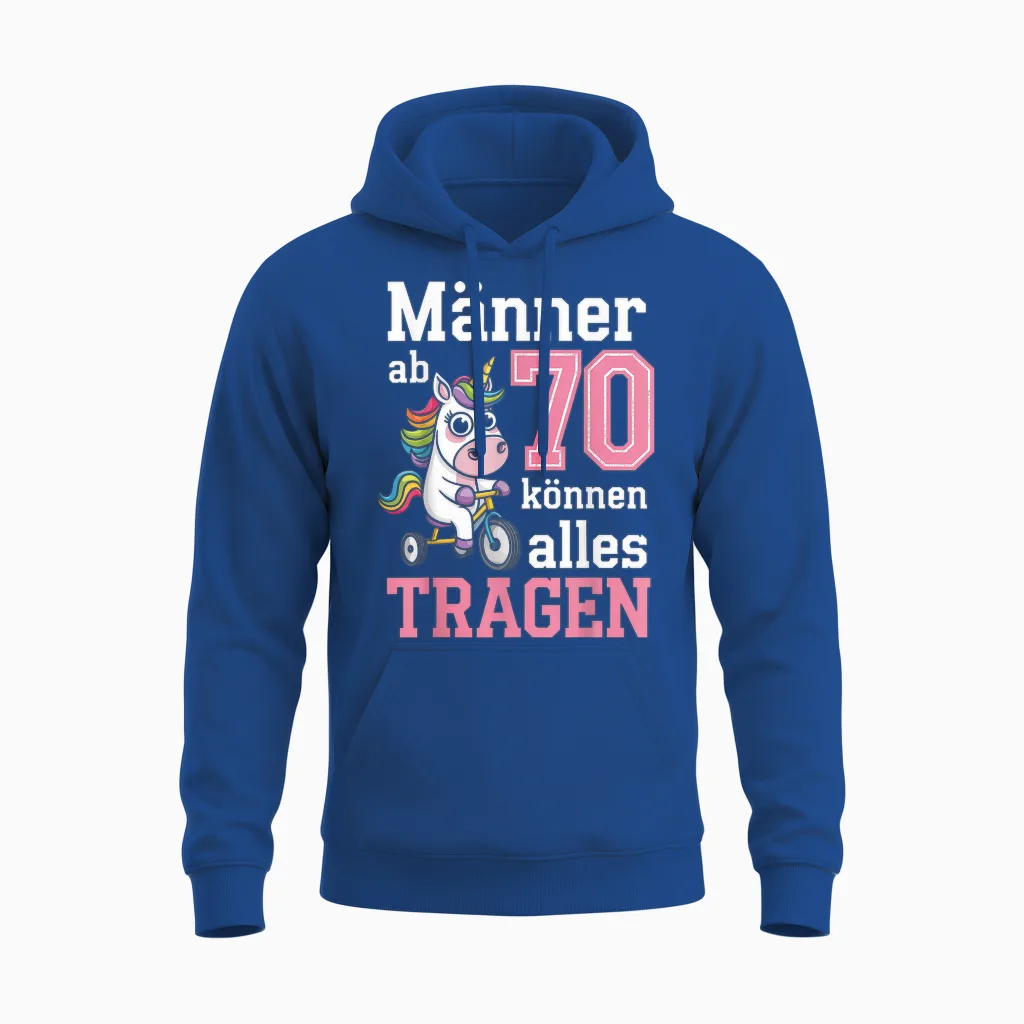 Männer Ab 70 Können Alles Tragen 70. Geburtstag Spruch Humor Unisex Hoodie in Royal