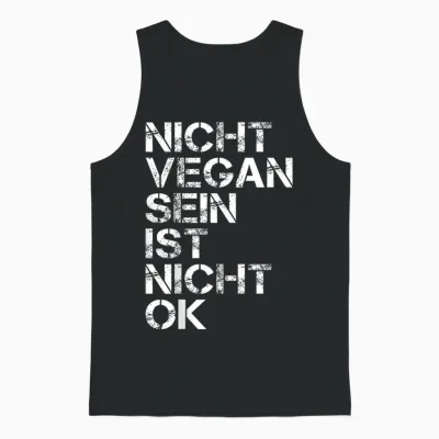 Veganer Spruch Nicht Vegan Sein Ist Nicht Ok Vegan Unisex Tank Top - Black