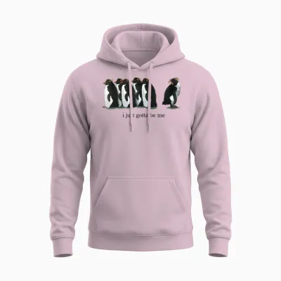 I Just Gotta Be Me Rockhopper Penguin Funny Saying Quote Unisex Hoodie - Light Pink