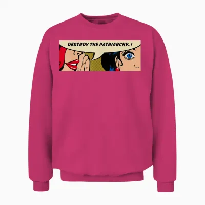 Destroy the Patriarchy - Women Whispering - Feministische Pop Art Unisex Sweatshirt - Heliconia