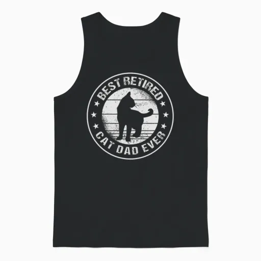 Best Retired Cat Dad Ever Gift Unisex Tank Top in Black