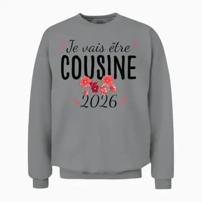 I Will Be Cousine 2026 Pregnancy Announcement Unisex Sweatshirt - Sport Grey