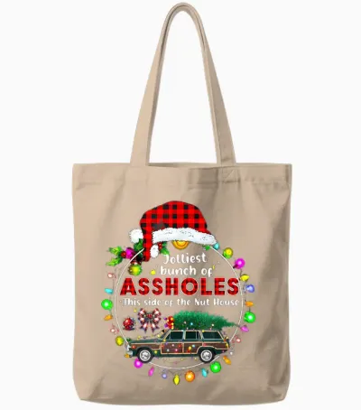 Jolliest Bunch of Assholes This Side of the Nut House Tote Bags - Natural
