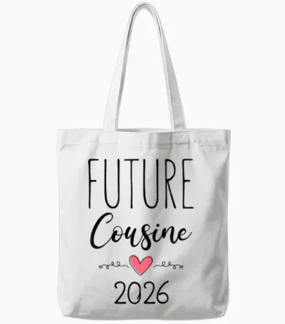 Enfant Je Serai Future Cousine En 2026 - Surprise Bébé Coming Tote Bags - White