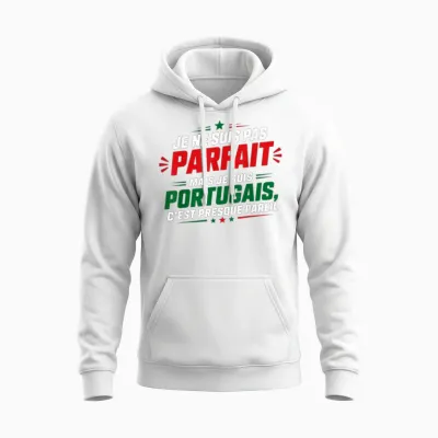 Humour Portugais Citation Drole Blague Je Suis Portugais Unisex Hoodie - White