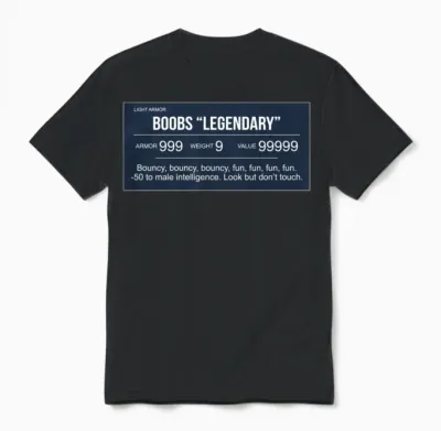 Boobs Legendary Funny Unisex T-Shirt - Black
