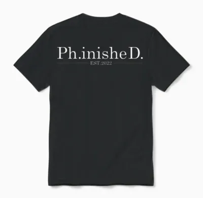 Phinished Phd Graduation, Phd Graduation Unisex T-Shirt - Black