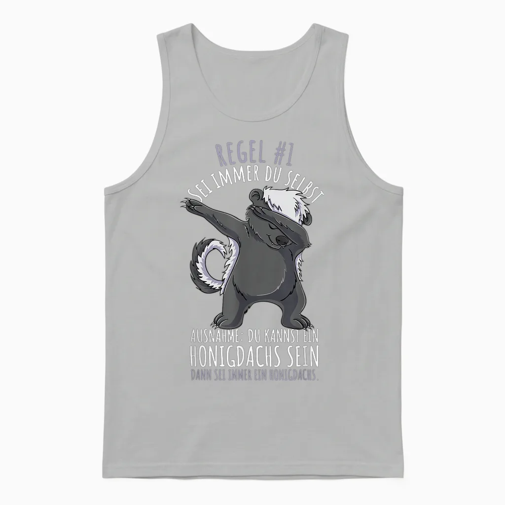 Sei Immer Du Selbst Lustiges Honigdachs Unisex Tank Top in Ash
