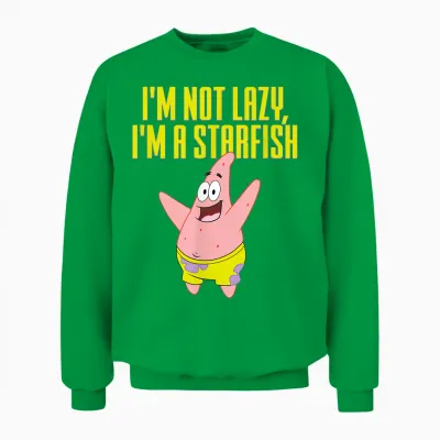 Patrick Star - I'm Not Lazy, I'm a Starfish Unisex Sweatshirt - Irish Green